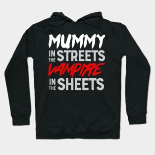 Mummy in streets vampire sheets Hoodie